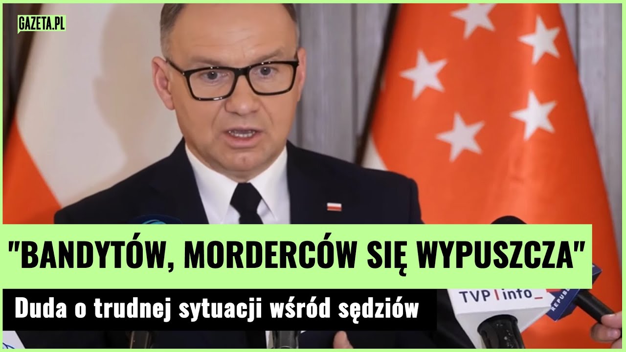 Duda: There is simply a group of judges who have gone CRAZY. I appeal to them to come to their senses | Gazeta.pl