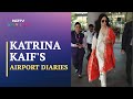 Katrina Kaifs Airport Diaries
