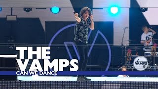 The Vamps - &#39;Can We Dance&#39; (Live At The Summertime Ball 2016)