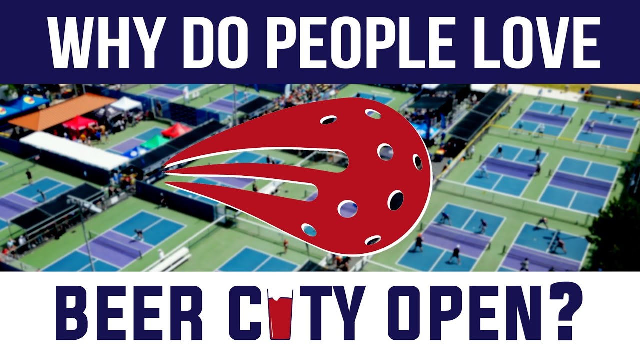 Why Do People Love The Beer City Open Pickleball Tournament?