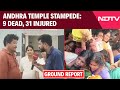 Andhra Temple Stampede | Sri Venkateswara Swamy Temple Stampede: 9 Dead, NDTV Ground Report
