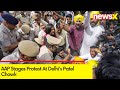 AAP Stages Protest At Delhis Patel Chowk - Ground Report| Security Tightens Amid Protest | NewsX