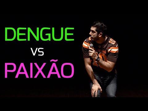 STAND UP - Dengue x Paixão - JONATHAN NEMER