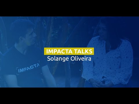 Impacta Talks - Tendências do e-commerce com Solange Oliveira