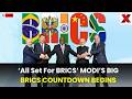 ‘All Set For BRICS’ LIVE: PM Modi Shares Stunning Preparations Video Ahead Of Summit | NewsX