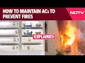 Air Conditioners | How To Maintain ACs To Prevent Fires: Explainer