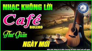 Nhạc Không Lời Buổi Sáng Thư Giãn Ngày Mới | Hòa Tấu Rumba Guitar | Nhạc Cafe Buổi Sáng