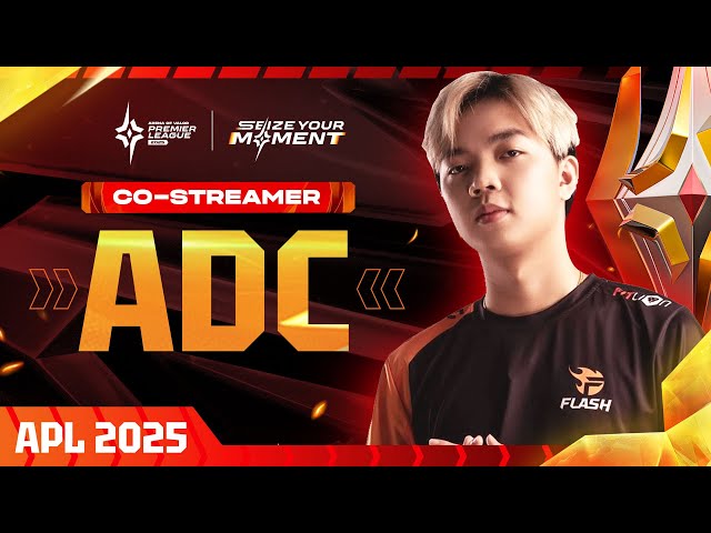 🔴 TRỰC TIẾP: ADC REACTION - EARENA vs FPT x FLASH | QUARTER FINALS - APL 2025
