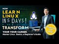 How Learning Linux in 5 Days Can Transform Your Career  Master Linux Basics  A Beginner's Guide