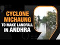 Cyclone Michaung To Make Landfall In Andhra Pradesh Soon | 8 Dead In Chennai | News9