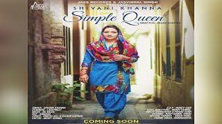 Simple Queen – Shivani Khanna