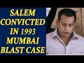 Abu Salem found guilty in 1993 Mumbai blast case by TADA court