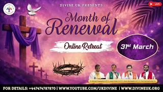 (LIVE) Month of Renewal (31 March 2026) Divine UK