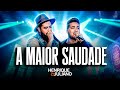 A Maior Saudade (Ao VIvo)