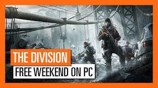 Tom Clancy's The Division - Free Weekend on PC