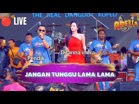 JANGAN TUNGGU LAMA LAMA || OM ADELLA LIVE  SENDANGAGUNG - KEC. PAMOTAN REMBANG JATENG