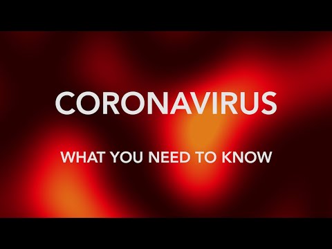 Coronavirus: What You Need to Know - March 11, 2020