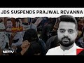 Prajwal Revanna Sex Scandal Row Deepens: Deve Gowdas Grandson Suspended From JDS