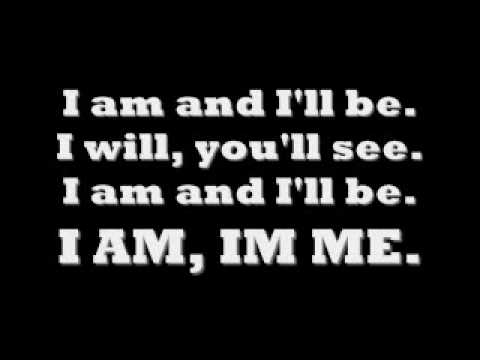 I Am (I'm Me)