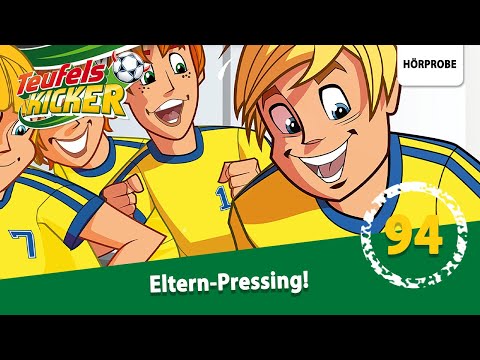 Teufelskicker - Folge 94: Eltern-Pressing! | Hörspiel