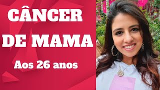 Como eu descobri o câncer de mama aos 26 anos | Outubro Rosa | Por Michele Salek