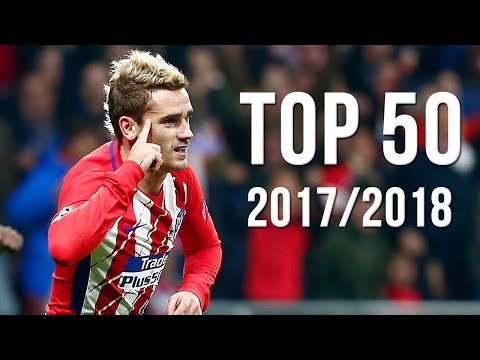 50 Buts EXCEPTIONNELS en 2017/2018 !