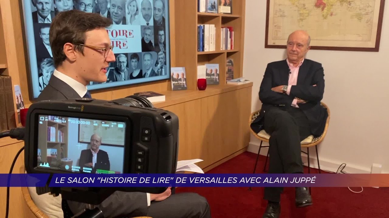 Yvelines | Le salon l’Histoire de Lire de Versailles maintenu, avec Alain Juppé
