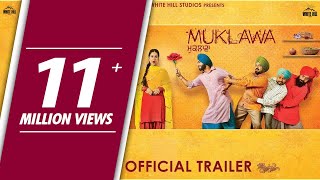 Muklawa 2019 Movie Trailer – Ammy Virk – Sonam Bajwa Video HD