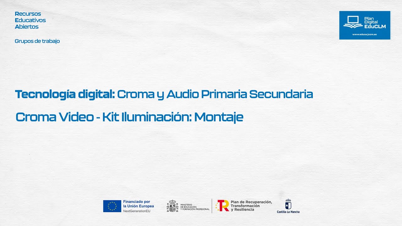 #REA: Recursos Educativos Abiertos - 20 Croma Video - Kit Iluminación: Montaje