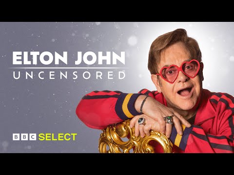 Elton John: Uncensored'
