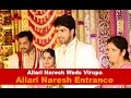 Allari Naresh Weds Virupa : Allari Naresh Entrance