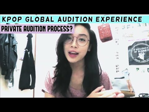 KPOP Global Audition Experience 2018 || Private Audition + Tips