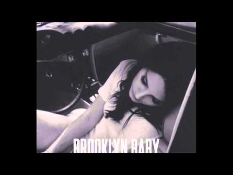 Lana Del Rey - Brooklyn Baby