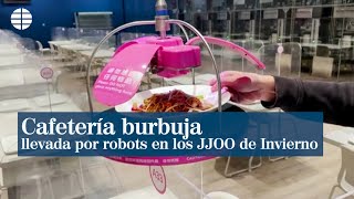 Una cafetería burbuja llevada por robots para las cuarentenas de los Juegos Olímpicos de Invierno