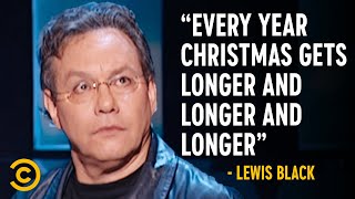 “How Long Does It Take You People to Shop?” - Lewis Black