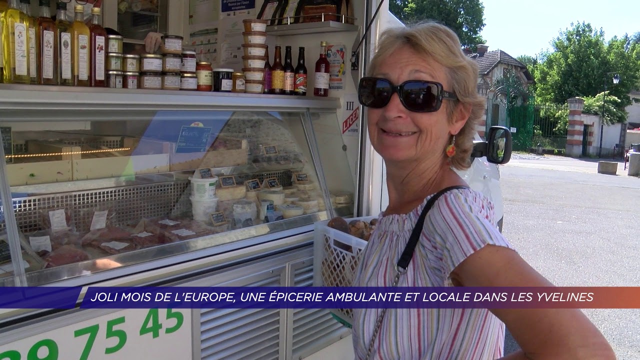 Yvelines | Joli mois de l’Europe, une épicerie ambulante et locale dans les Yvelines