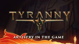 Tyranny - "Artistry in the Game" - Diario degli sviluppatori 2