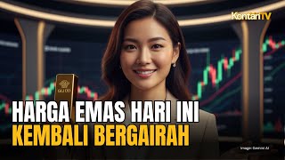 CEK HARGA EMAS HARI INI, KEMBALI MELAMBUNG TINGGI