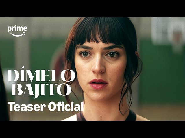Dímelo Bajito - Teaser Oficial | Prime Video España