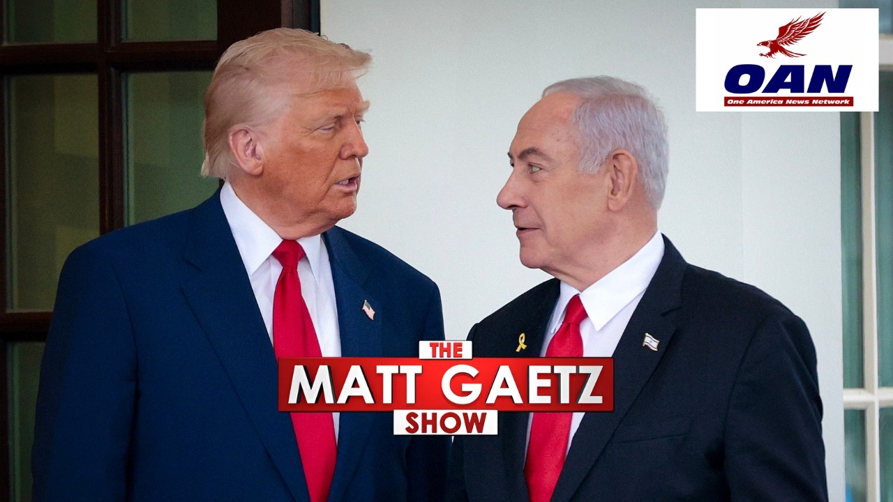 Matt Gaetz: Is Israel Sabotaging President Trump’s Middle East Peace Deal?