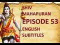 Shiv Mahapuran with English Subtitles - Shiv Mahapuran Episode 53 with English Subtitles - Shree Baidyanath Jyotirling