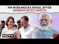PM Modi Vs Rahul Gandhi | PM Mocks Rahul Gandhis Raebareli Move: Now I Want To Tell Him, Daro Mat