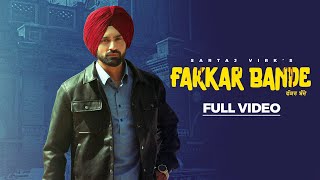 Fakkar Bande Sartaj Virk | Punjabi Song Video HD