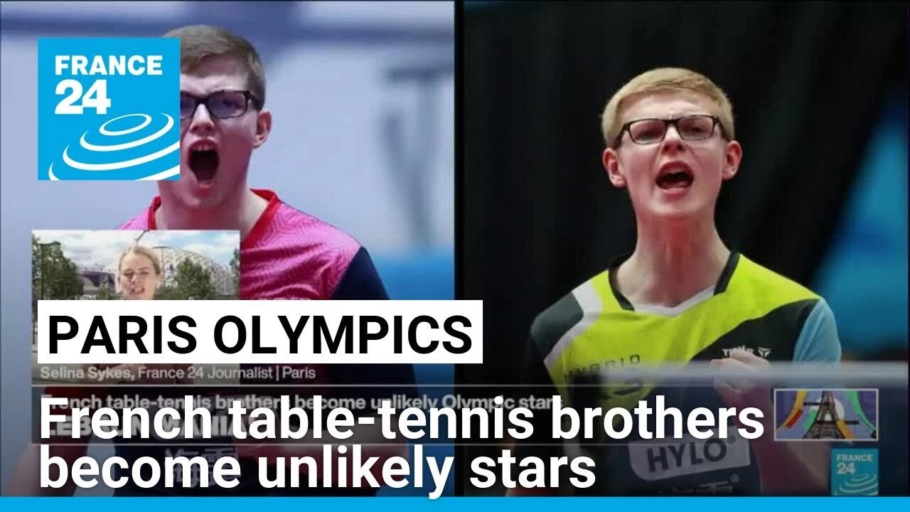 French table-tennis brothers become unlikely Olympic stars • FRANCE 24 English