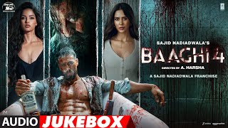 Baaghi 4 2025 Hindi Full Movie All Songs Jukebox Video HD