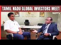 Lakhs Of Jobs For Tamil Nadu: Industries Minister TRB Rajaa On Investors Meet
