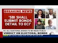 Supreme Court On Electoral Bonds LIVE | Supreme Courts Big Verdict On Electoral Bonds Scheme Today  - 02:40:45 min - News - Video