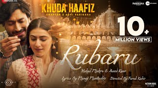 Rubaru – Vishal Mishra x Asees Kaur ft Vidyut Jammwal (Khuda Haafiz Chapter 2) Video HD