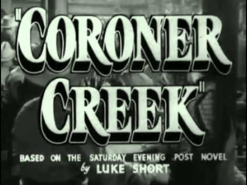 Coroner Creek'