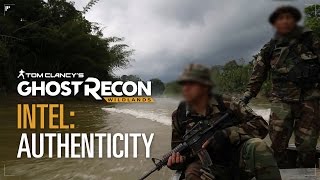 Tom Clancy’s Ghost Recon Wildlands - Intel: Authenticity